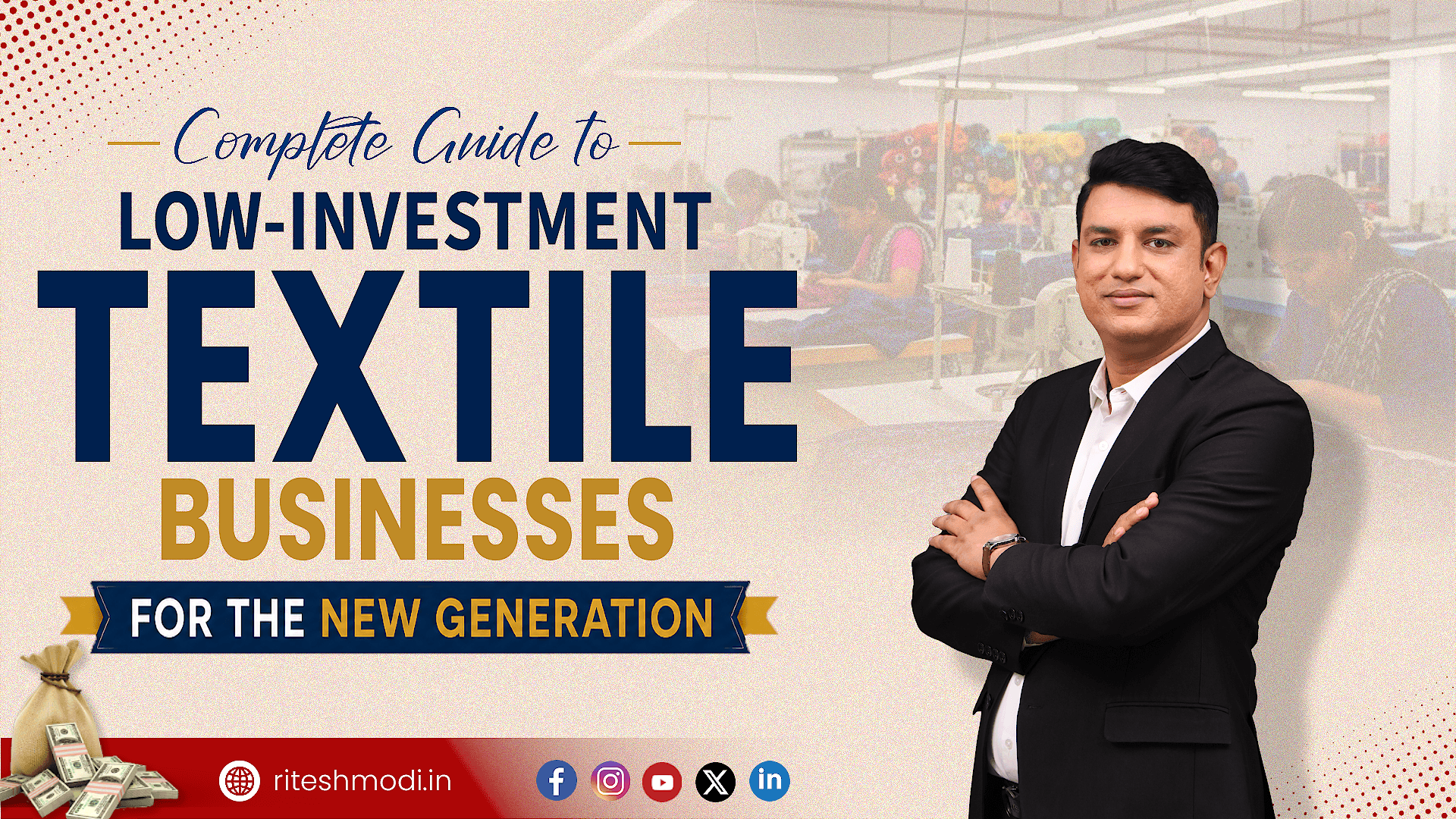 Complete Guide to Low-Investment Textile Businesses for the New Generation