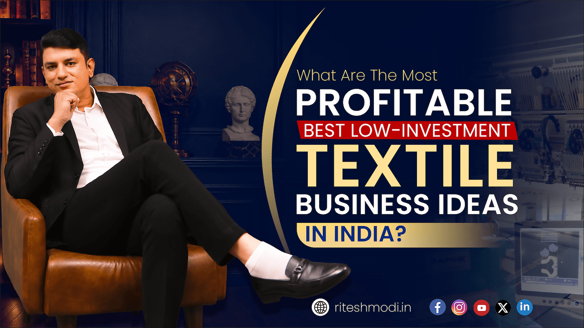 What Are the Most Profitable Low-Investment Textile Business Ideas in India
